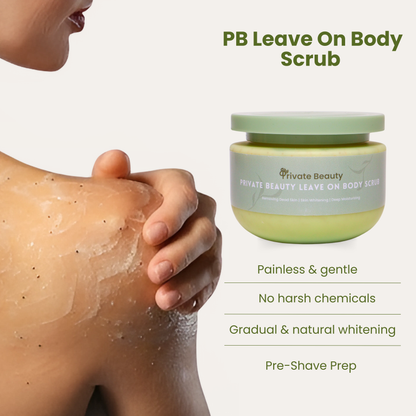 Private Beauty Leave On Body Scrub